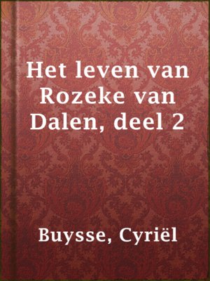 cover image of Het leven van Rozeke van Dalen, deel 2